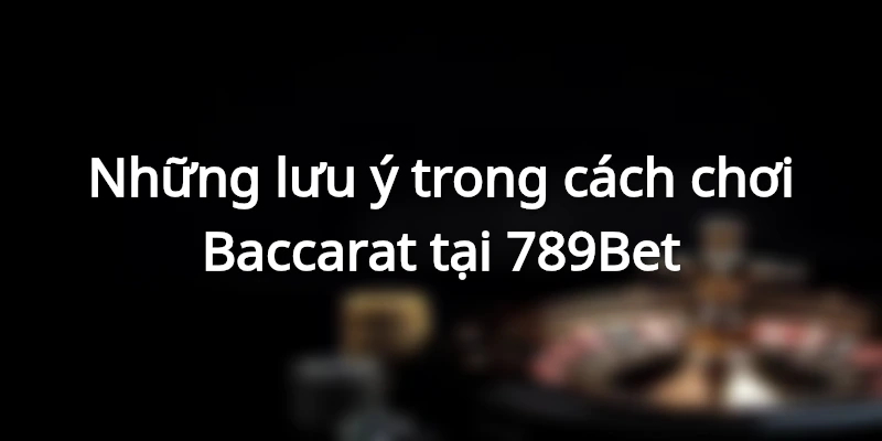 Một vài lưu ý cần thiết trong quá trình tham gia