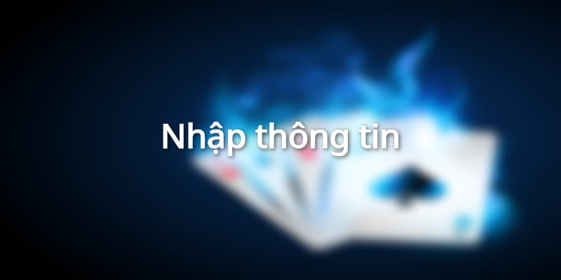 Nhập thông tin