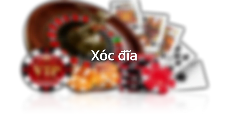 Xóc đĩa
