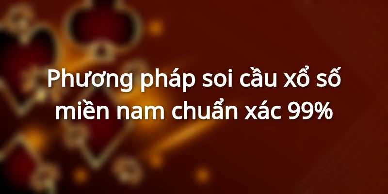 Một số phương pháp soi cầu siêu đỉnh