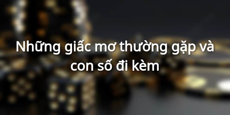 Biểu tượng thường xuất hiện và ý nghĩa 
